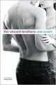 The Vincent Brothers - Abbi Glines