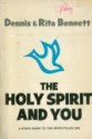 Holy Spirit and You - Dennis J. Bennett