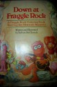 Down at Fraggle Rock - Barbara McClintock