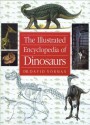 The Illustrated Encyclopedia of Dinosaurs - David Norman