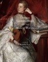 Thomas Gainsborough and the Modern Woman - Benedict Leca, Aileen Ribeiro, Amber Ludwig