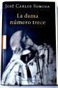 La dama número trece - José Carlos Somoza