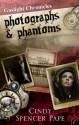 Photographs & Phantoms - Cindy Spencer Pape, Kate Reading