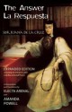 The Answer / La Respuesta (Expanded Edition): Including Sor Filotea's Letter and New Selected Poems - Juana Inés de la Cruz, Electa Arenal, Amanda Powell