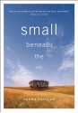 Small Beneath the Sky: A Prairie Memoir - Lorna Crozier