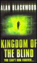 Kingdom of the Blind - Alan Blackwood