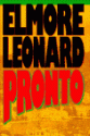 Pronto - Elmore Leonard