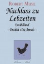 Robert Musil: Nachlass zu Lebzeiten (German Edition) - Robert Musil, eClassica