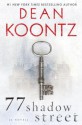 77 Shadow Street - Dean Koontz