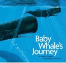 Baby Whale's Journey - Jonathan London, Jon Van Zyle