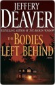 The Bodies Left Behind - Jeffery Deaver