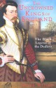 The Uncrowned Kings Of England: The Black Legend Of The Dudleys - Derek Wilson