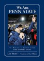 We Are Penn State: The Remarkable Journey of the 2012 Nittany Lions - Lou Prato, Bill O'Brien