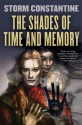 The Shades of Time and Memory - Storm Constantine