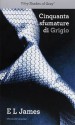 Cinquanta sfumature di grigio - E.L. James