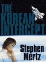 The Korean Intercept (Five Star First Edition Mystery) - Stephen Mertz