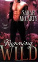 Running Wild - Sarah McCarty