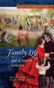 Family Life in 19th-Century America - James M. Volo, Dorothy Denneen Volo