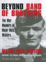 Beyond Band of Brothers:The War Memoirs of Major Dick Winters - Cole C. Kingseed, Dick Winters, Tom Weiner