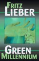 The Green Millennium - Fritz Leiber