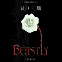 Beastly - Alex Flinn, Simon Jäger, Sonja Häußler