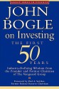 John Bogle on Investing: The First 50 Years - John C. Bogle