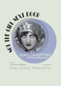 Not the Girl Next Door: Joan Crawford: A Personal Biography (Audio) - Charlotte Chandler