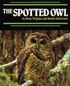 Spotted Owl - Alvin Silverstein, Laura Silverstein Nunn, Virginia Silverstein