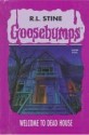 Welcome to Dead House - R.L. Stine