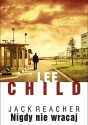 Nigdy nie wracaj - Lee Child