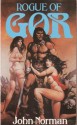 Rogue of Gor (Gor, #15) - John Norman