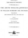 The Arctic Whaling Journals of William Scoresby the Younger (1789-1857) Vol. 2. the Voyages of 1815 and 1816 - William Scoresby, Ian Jackson