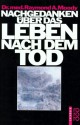 Nachgedanken über das Leben nach dem Tod - Raymond Moody