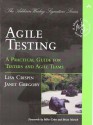 Agile Testing: A Practical Guide for Testers and Agile Teams - Lisa Crispin, Janet Gregory, Mike Cohn, Brian Marick