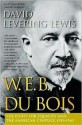 W.E.B. Du Bois: The Fight for Equality and the American Century, 1919-1963 - David Levering Lewis