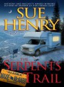 The Serpents Trail - Sue Henry