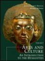 Arts and Culture: An Introduction to the Humanities - Janetta Rebold Benton, Robert DiYanni