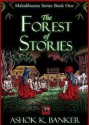 The Forest of Stories - Ashok K. Banker