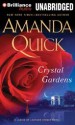 Crystal Gardens - Justine Eyre, Amanda Quick