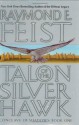 Talon of the Silver Hawk - Raymond E. Feist