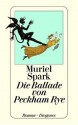 Die Ballade von Peckham Rye : Roman - Muriel Spark