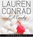 L.A. Candy (Audio) - Lauren Conrad