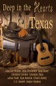 Deep in the Hearts of Texas - Gina Lee Nelson, Kary Rader, Christine Crocker, Lavender Daye, Arline Todd, Kym Roberts, Clover Autrey, C.A. Szarek, Jeanne Guzman, Jen FitzGerald