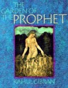 The Garden Of The Prophet - Kahlil Gibran