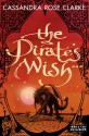 The Pirate's Wish (The Assassin's Curse, #2) - Cassandra Rose Clarke