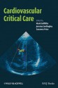 Cardiovascular Critical Care - M.J.D. Griffiths, Jeremy Cordingley, Susanna Price