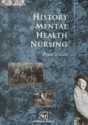 A History of Mental Health Nursing - Peter Nolan