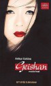 Geishan muistelmat - Arthur Golden, Irmeli Ruuska