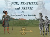 Fur, Feathers, and Fabric - Paula Jane Sanders, Don Sanders