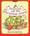 Sleepyhead Christmas Story - Alan Parry, Linda Parry